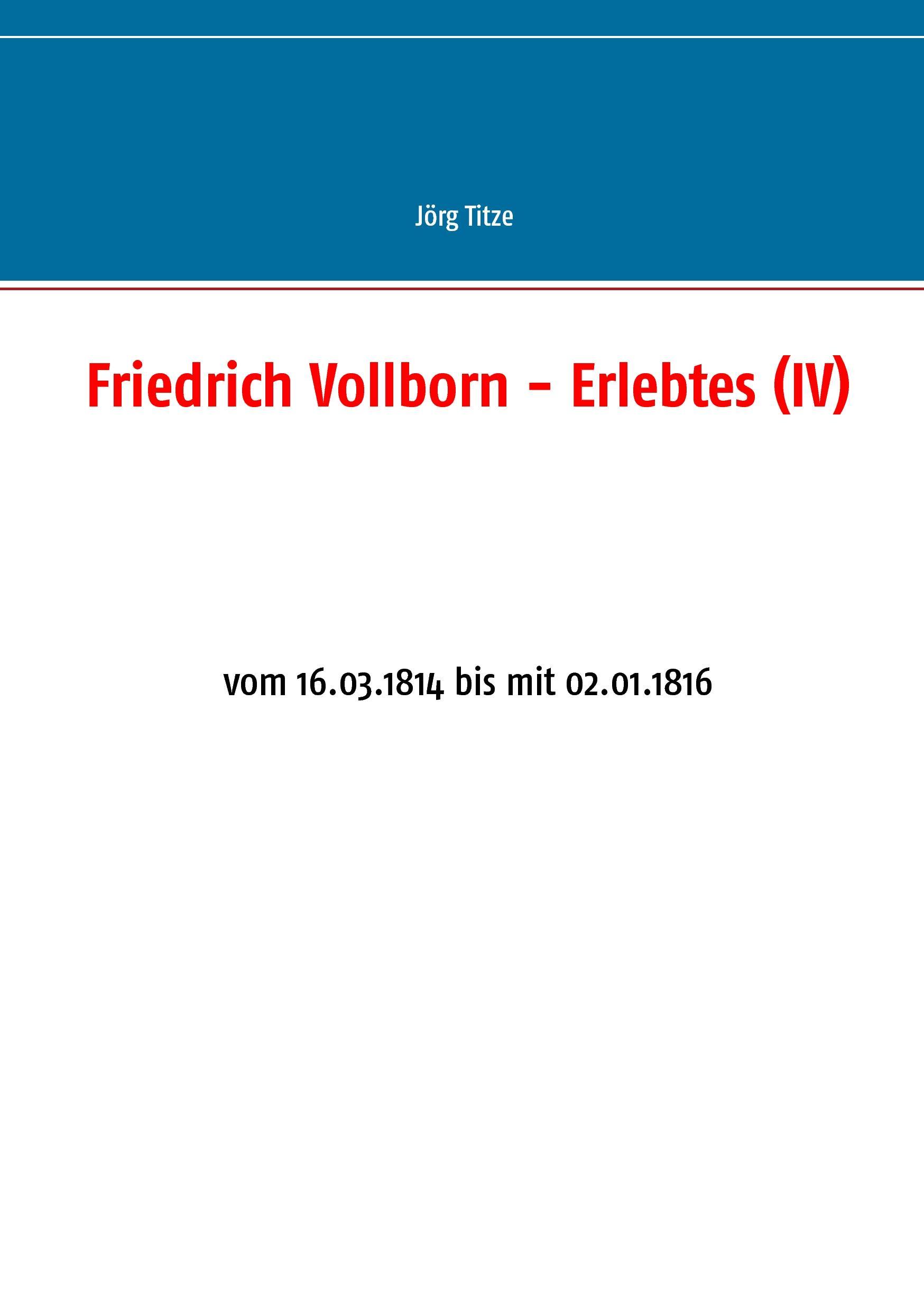 Friedrich Vollborn - Erlebtes (IV)