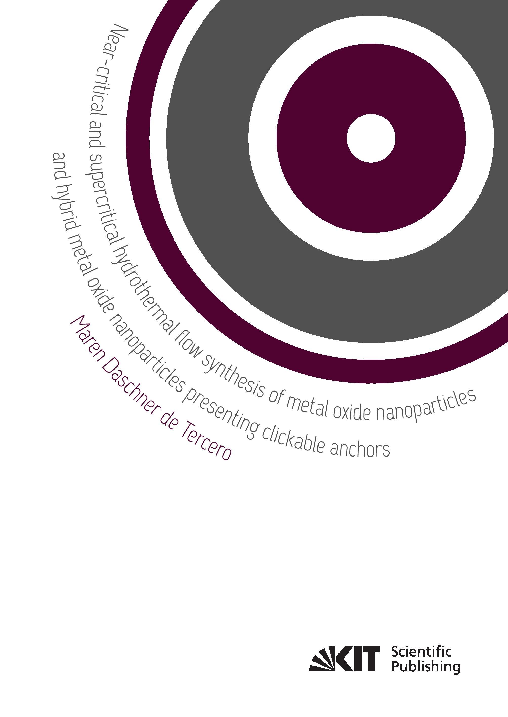 Near-critical and supercritical hydrothermal flow synthesis of metal oxide nanoparticles and hybrid metal oxide nanoparticles presenting clickable anchors