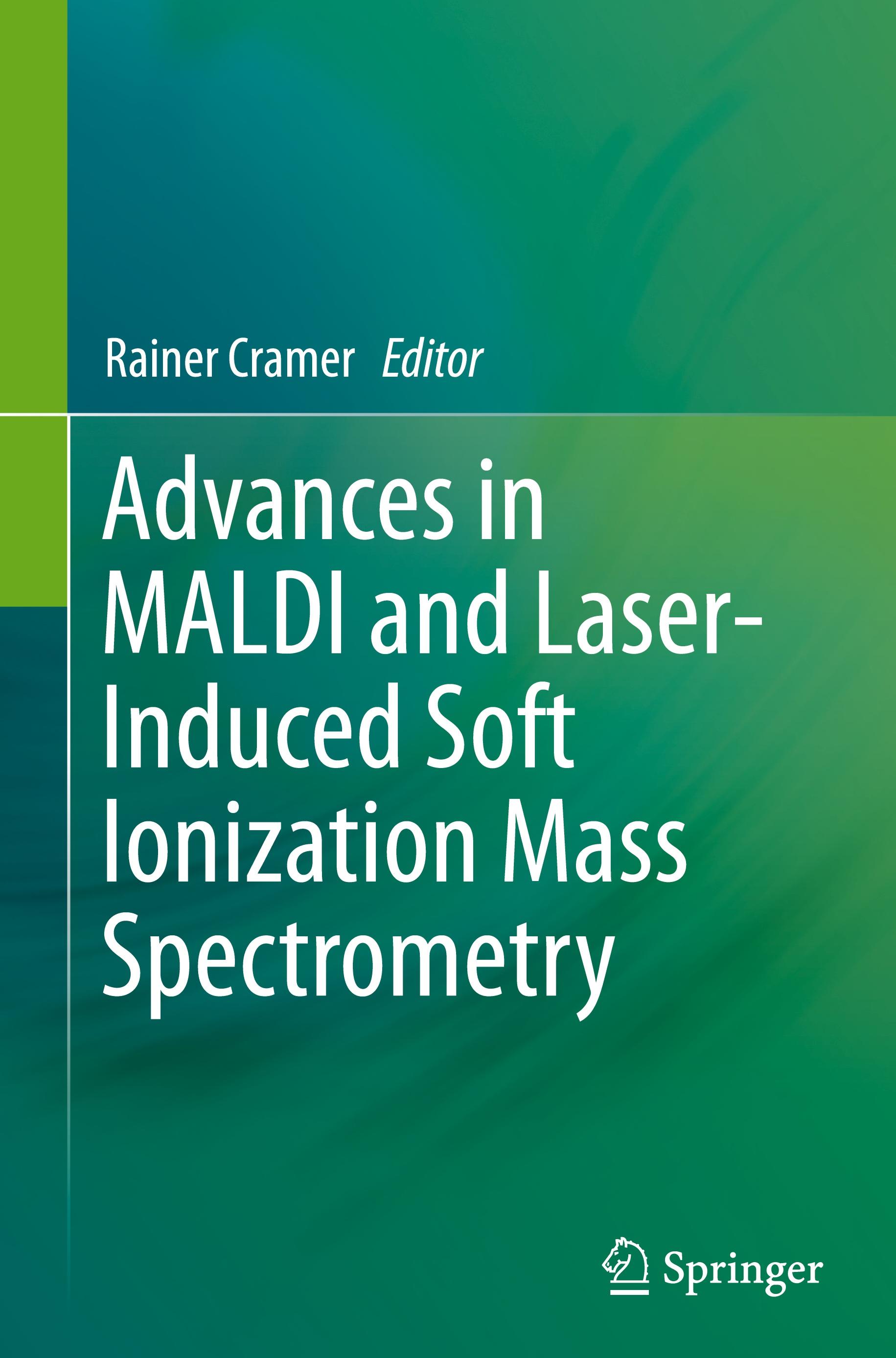 Advances in MALDI and Laser-Induced Soft Ionization Mass Spectrometry