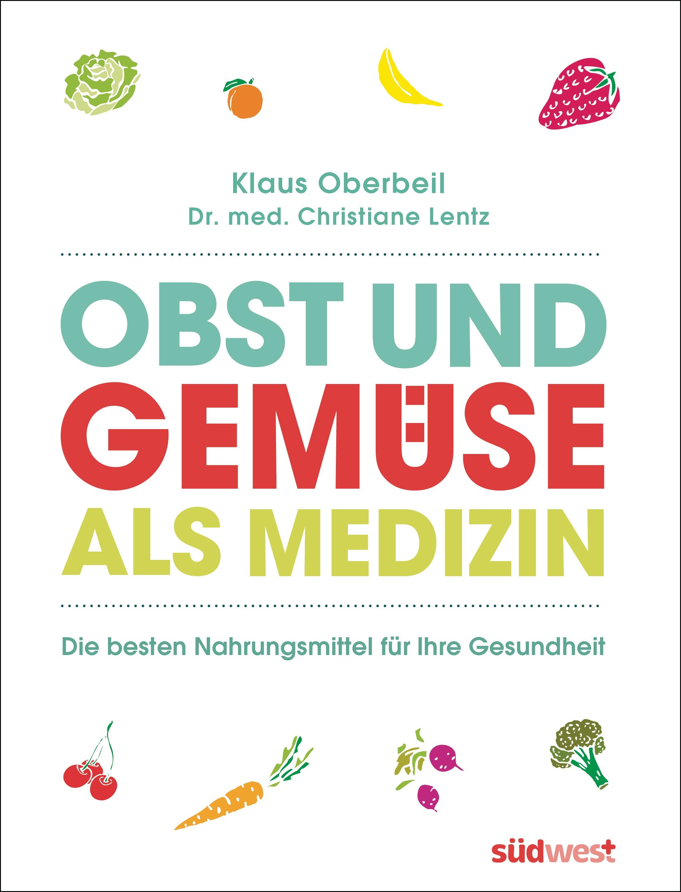 Obst und Gemüse als Medizin