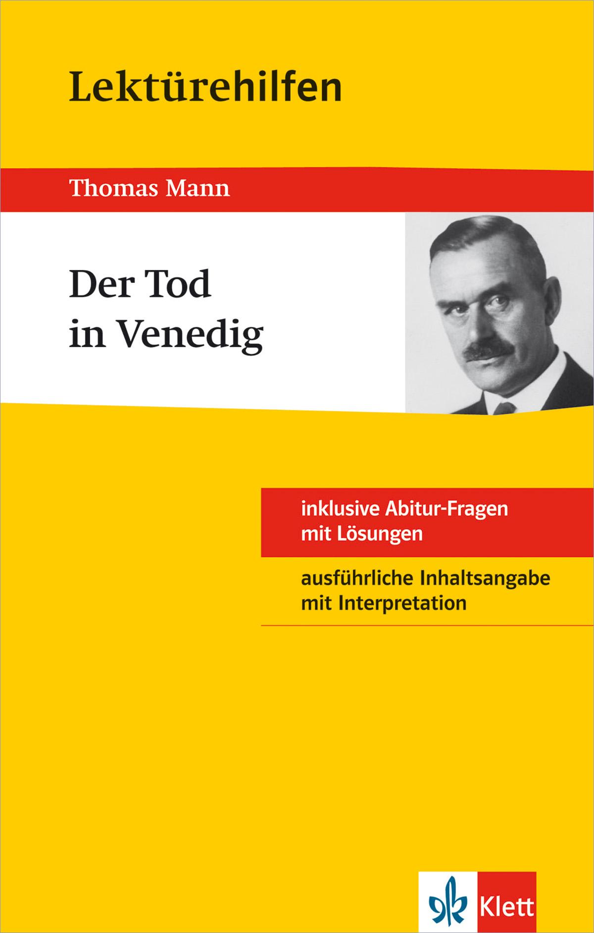 Klett Lektürehilfen Thomas Mann "Der Tod in Venedig"