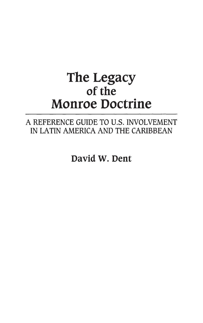 The Legacy of the Monroe Doctrine