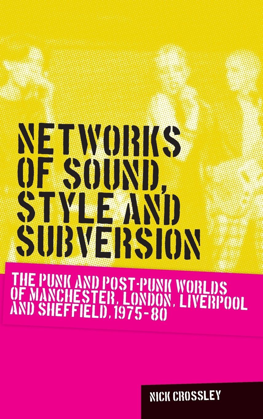 Networks of sound, style and subversion