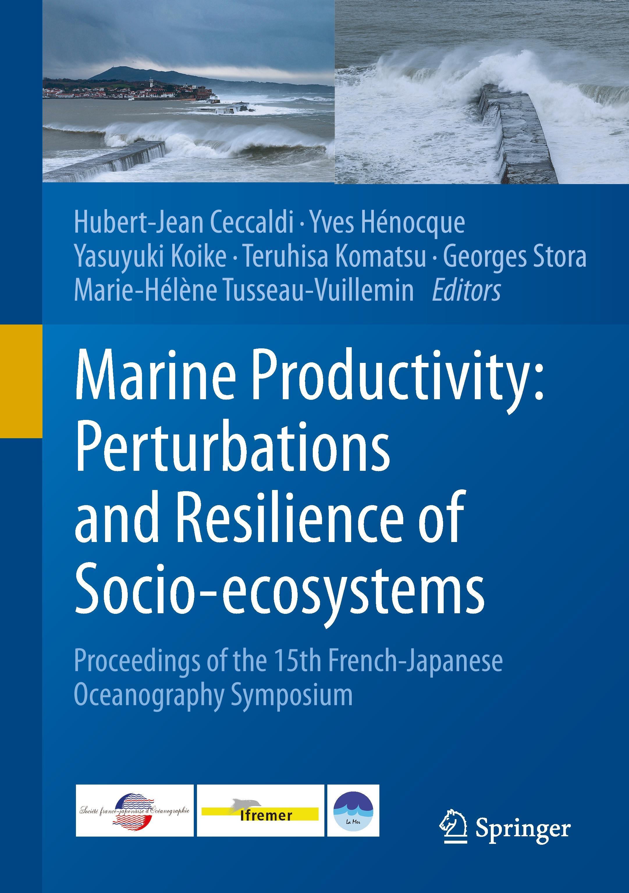 Marine Productivity: Perturbations and Resilience of Socio-ecosystems