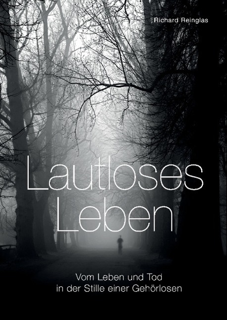 Lautloses Leben