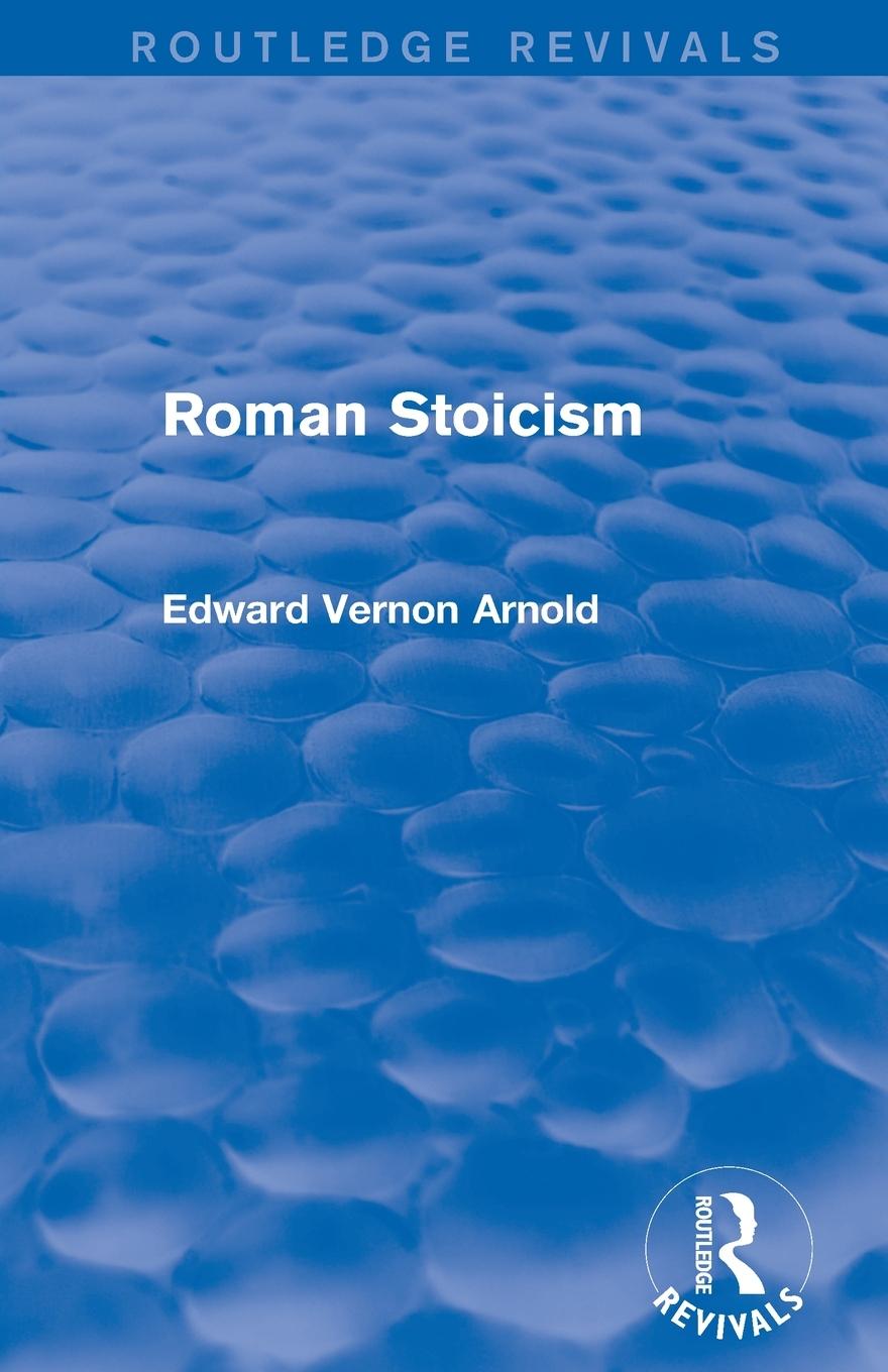 Roman Stoicism (Routledge Revivals)