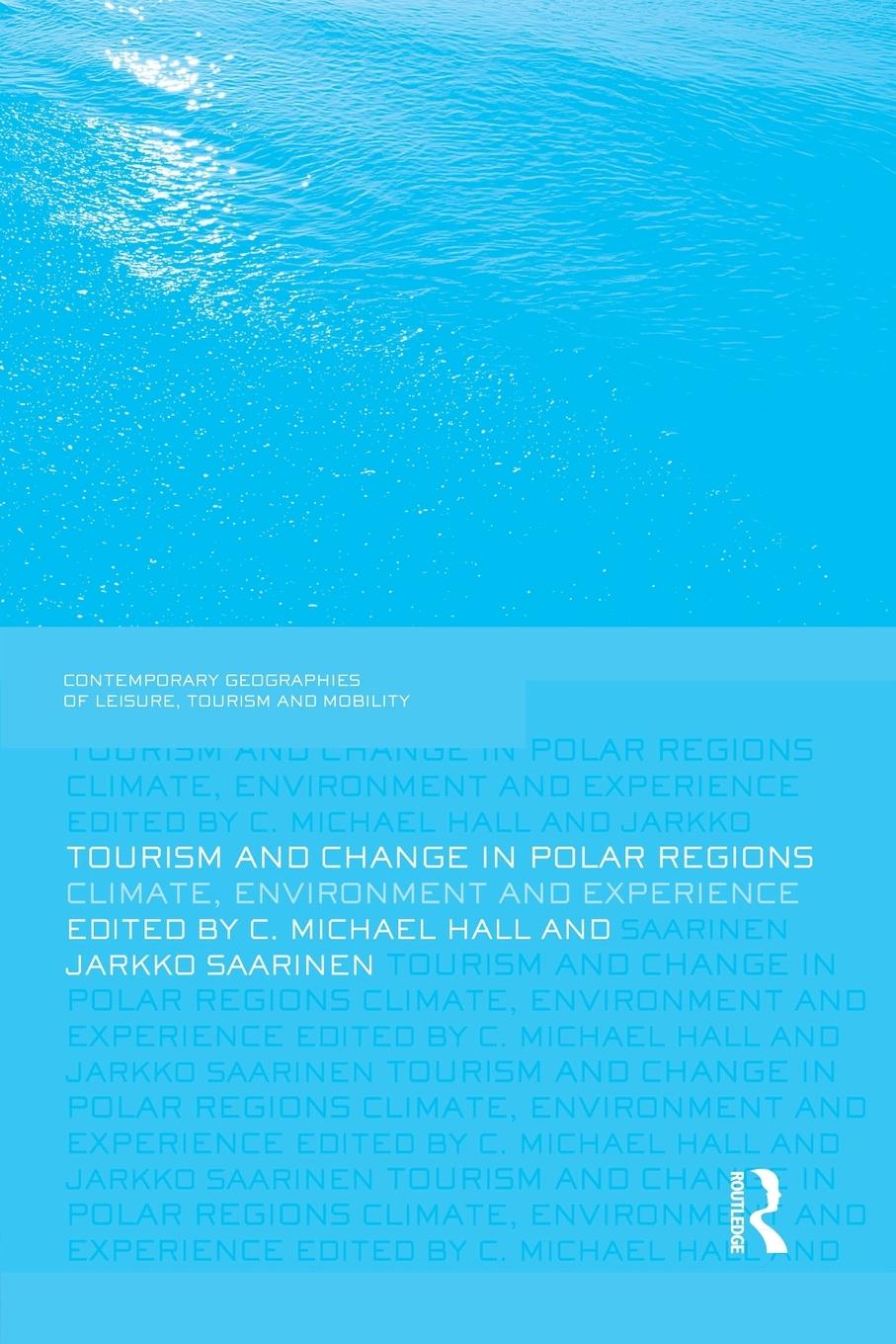 Tourism and Change in Polar Regions