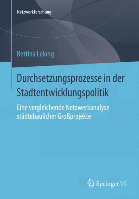 Durchsetzungsprozesse in der Stadtentwicklungspolitik