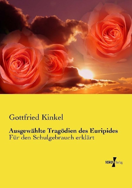 Ausgewählte Tragödien des Euripides