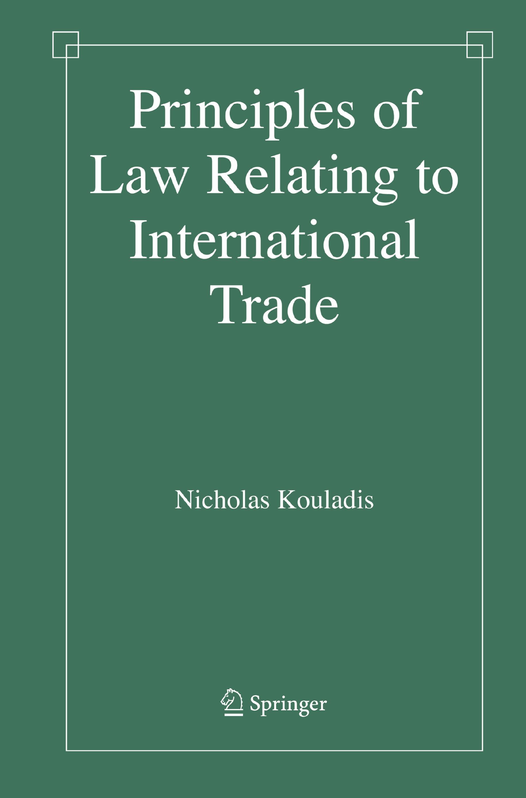 Principles of Law Relating to International Trade