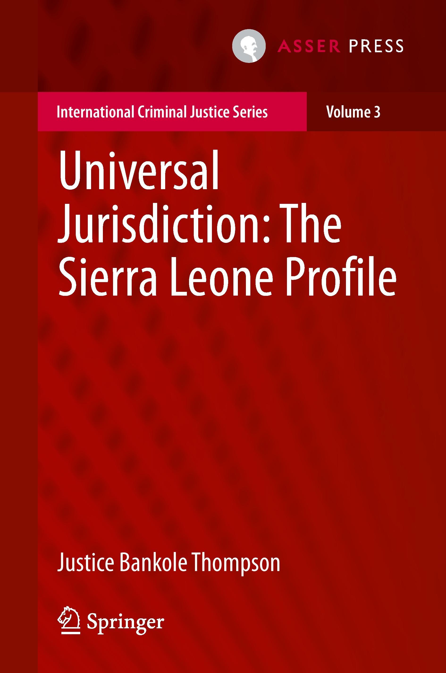 Universal Jurisdiction: The Sierra Leone Profile