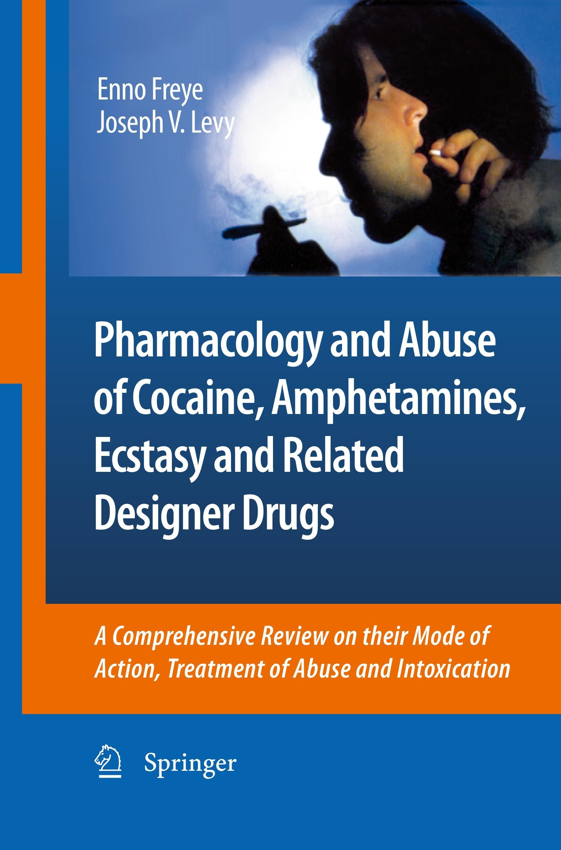 Pharmacology and Abuse of Cocaine, Amphetamines, Ecstasy and Related Designer Drugs