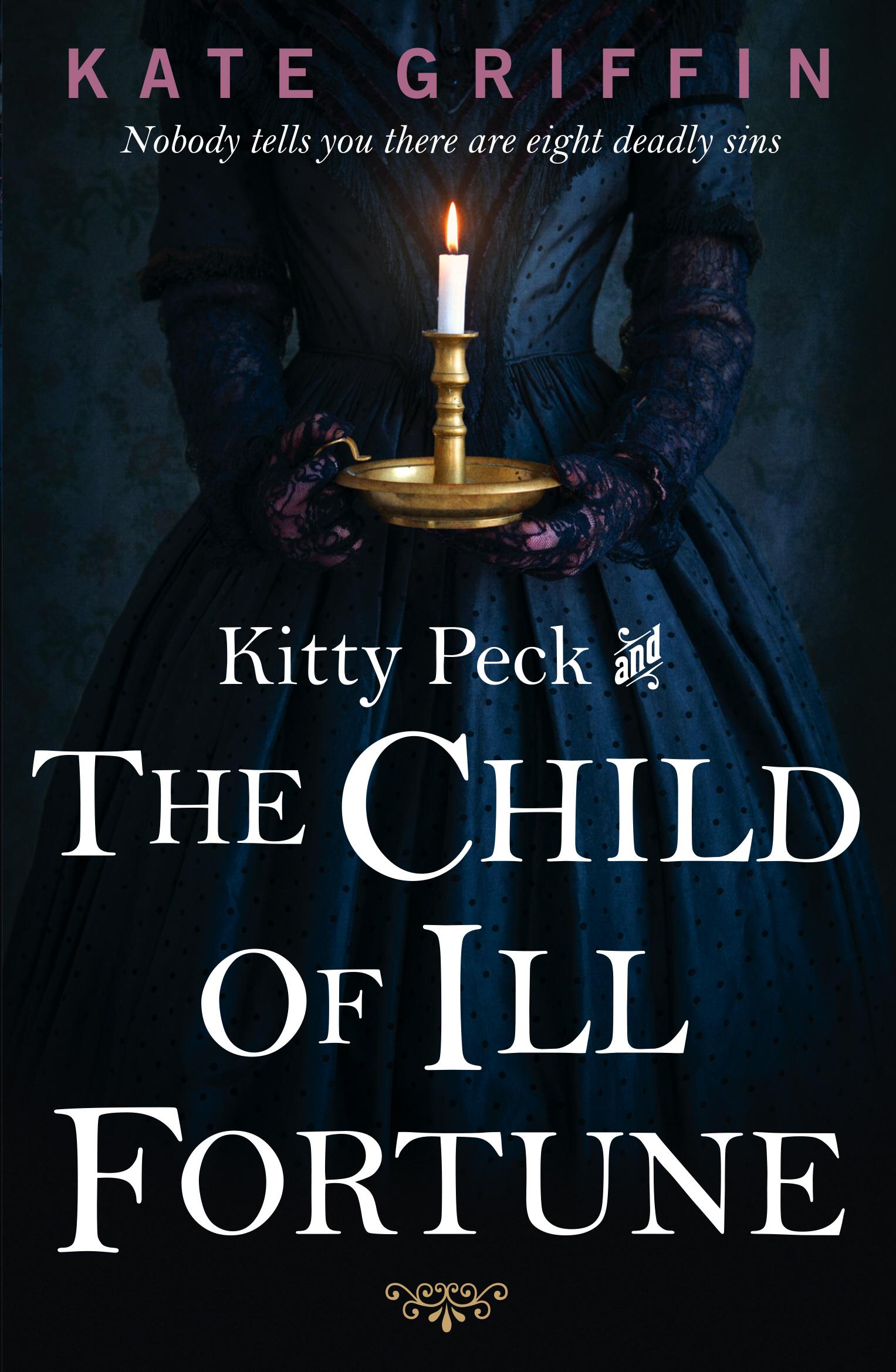 Kitty Peck and the Child of Ill-Fortune