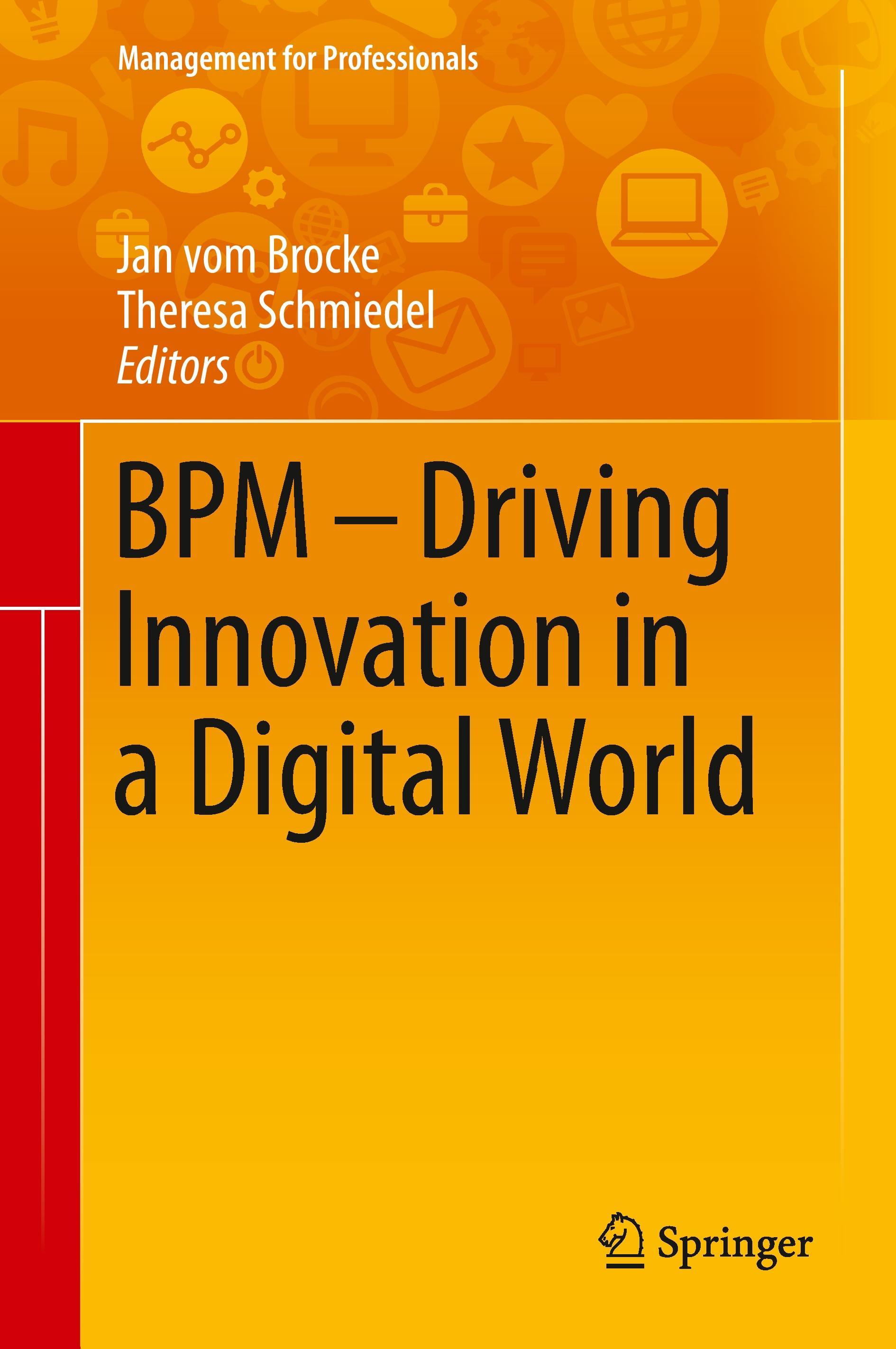 BPM - Driving Innovation in a Digital World