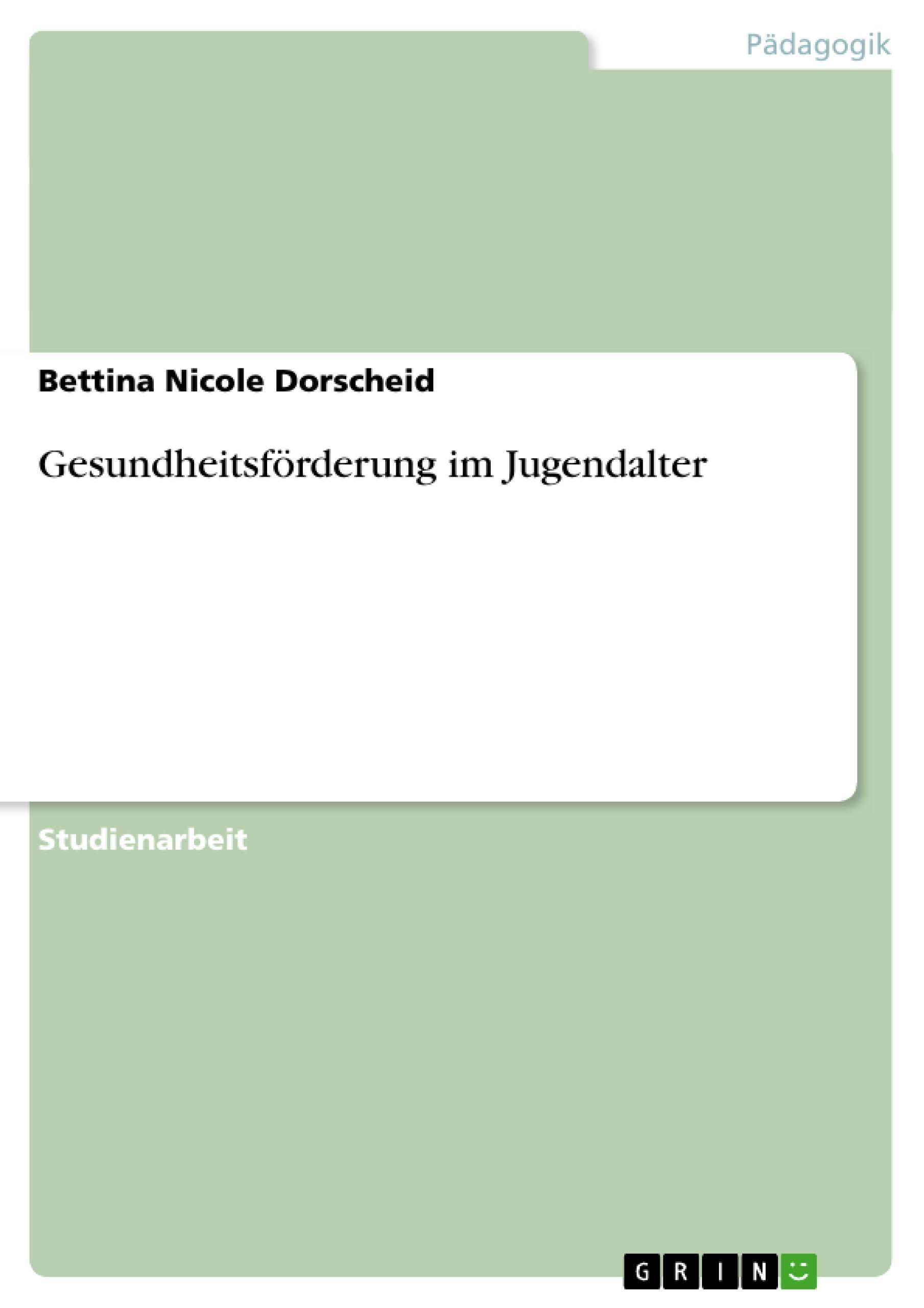 Gesundheitsförderung im Jugendalter