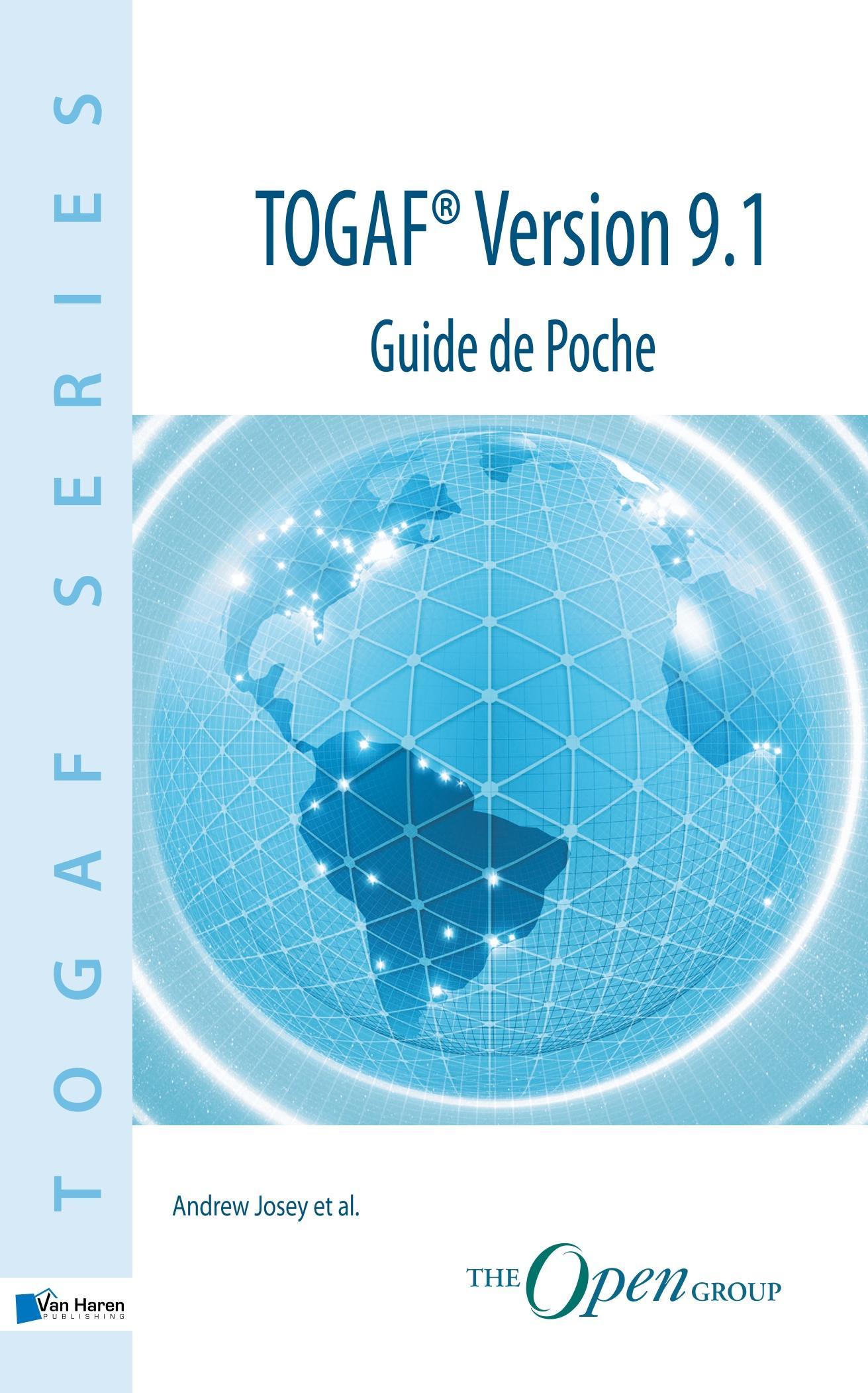 TOGAF® Version 9.1 - Guide de Poche