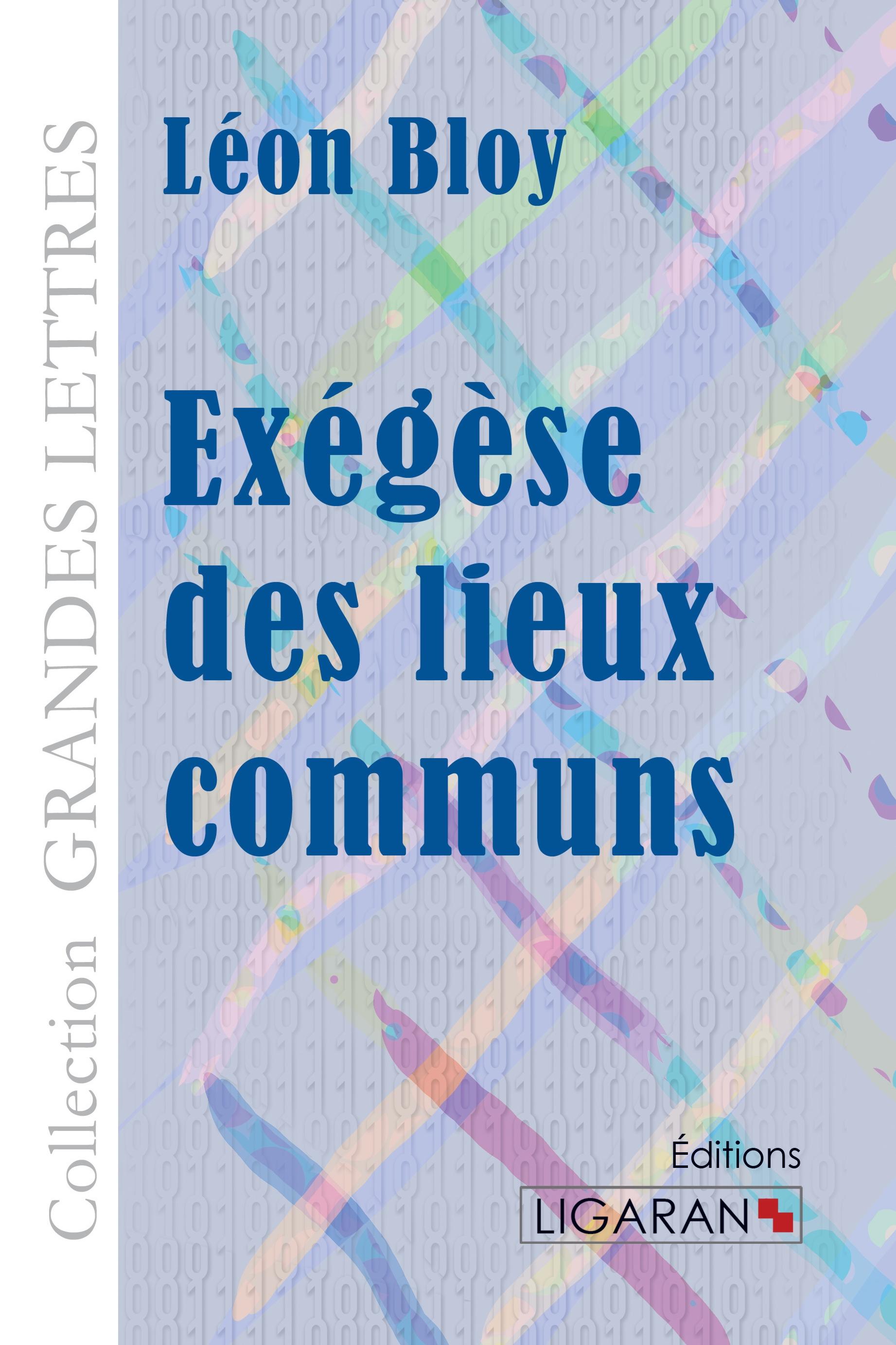 Exégèse des lieux communs (grands caractères)