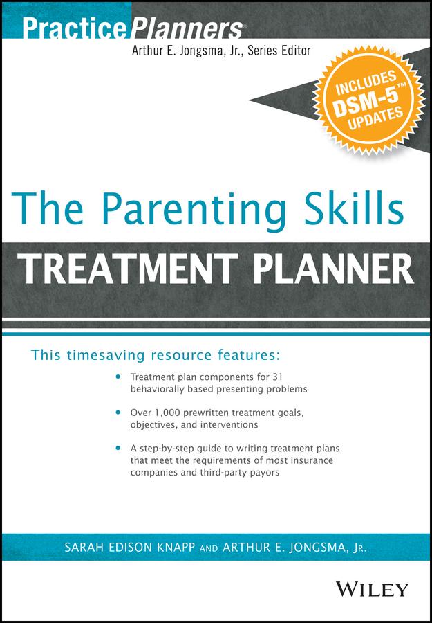 The Parenting Skills Treatment Planner, with Dsm-5 Updates