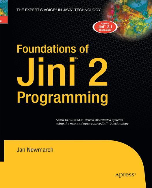 Foundations of Jini 2 Programming