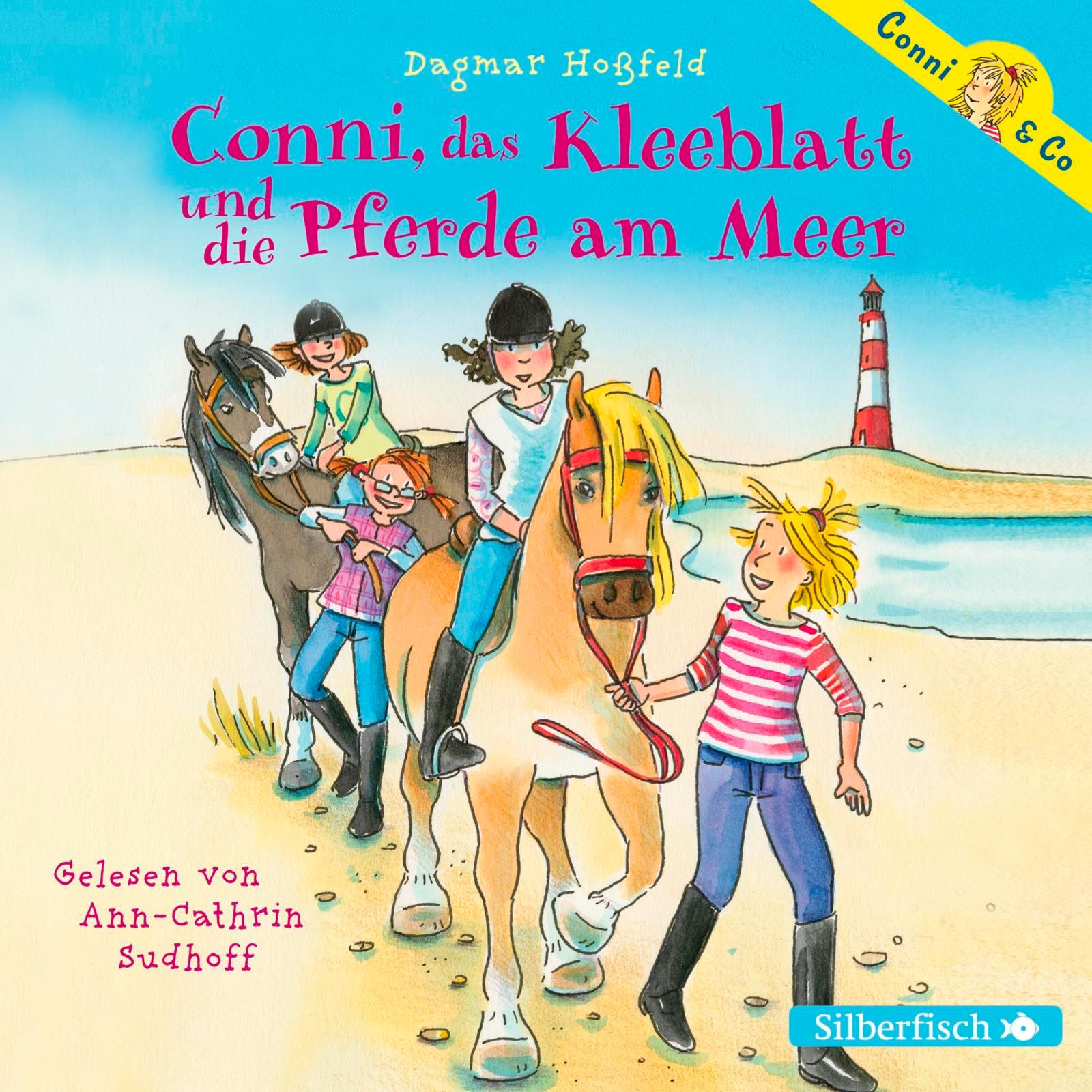 Conni & Co 11: Conni, das Kleeblatt und die Pferde am Meer