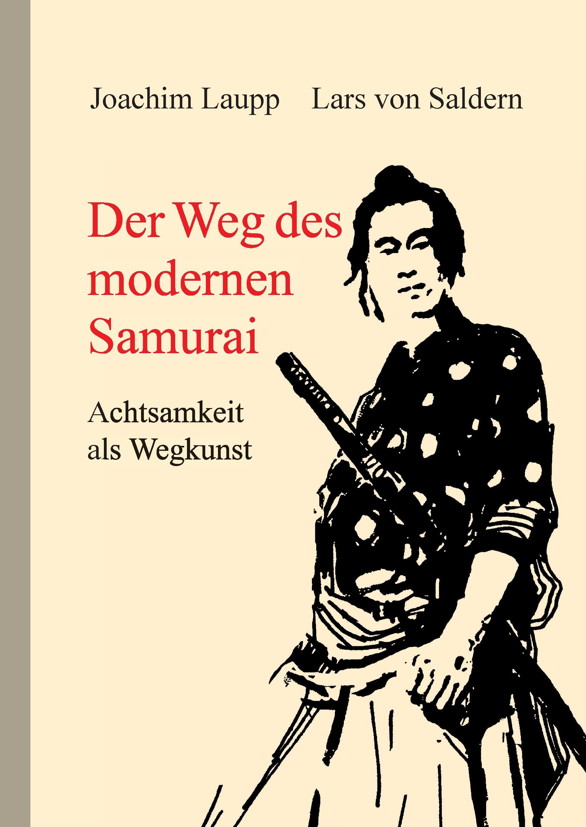 Der Weg des modernen Samurai