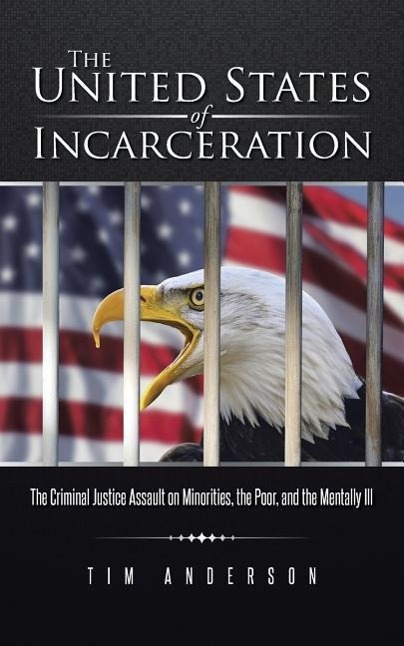 The United States of Incarceration