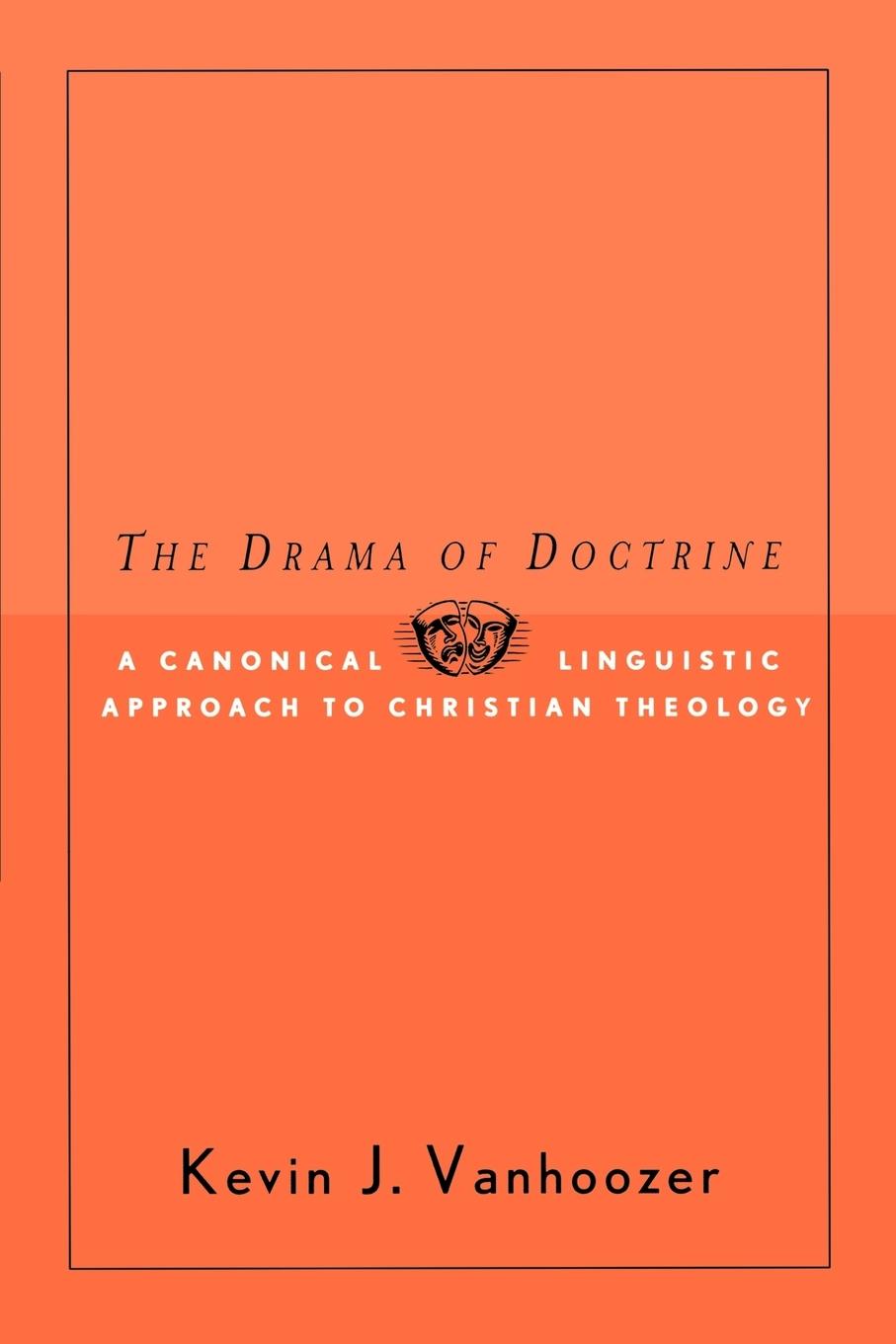 The Drama of Doctrine