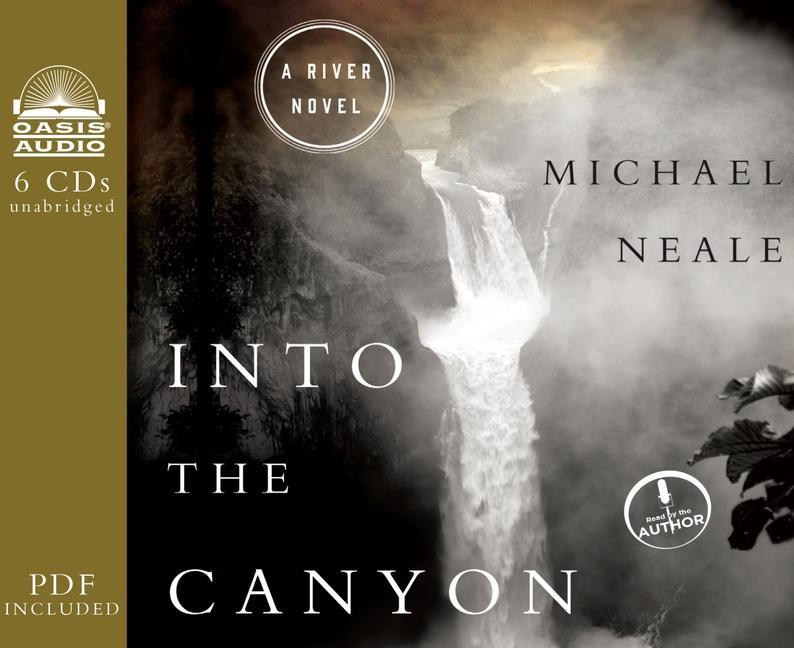 Into the Canyon: A River Novel