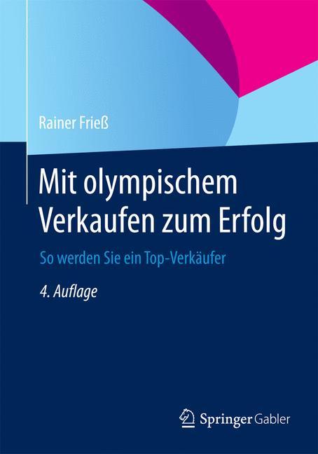 Mit olympischem Verkaufen zum Erfolg