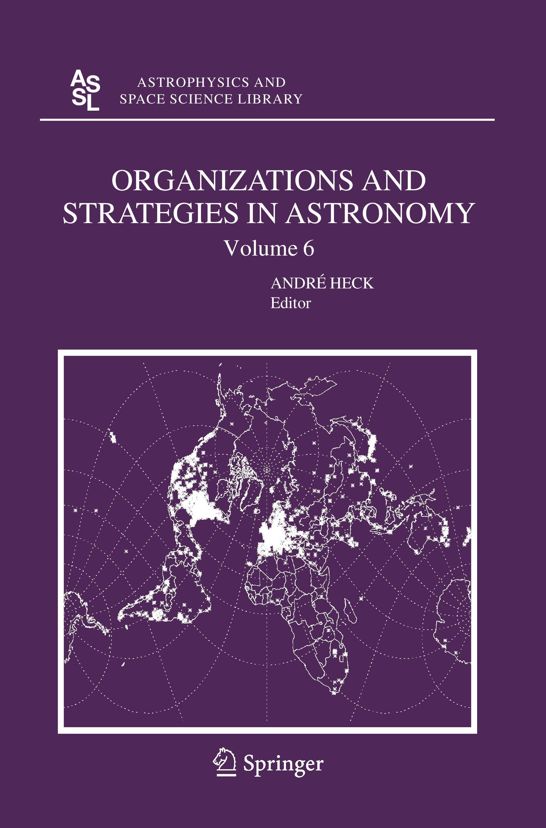 Organizations and Strategies in Astronomy 6