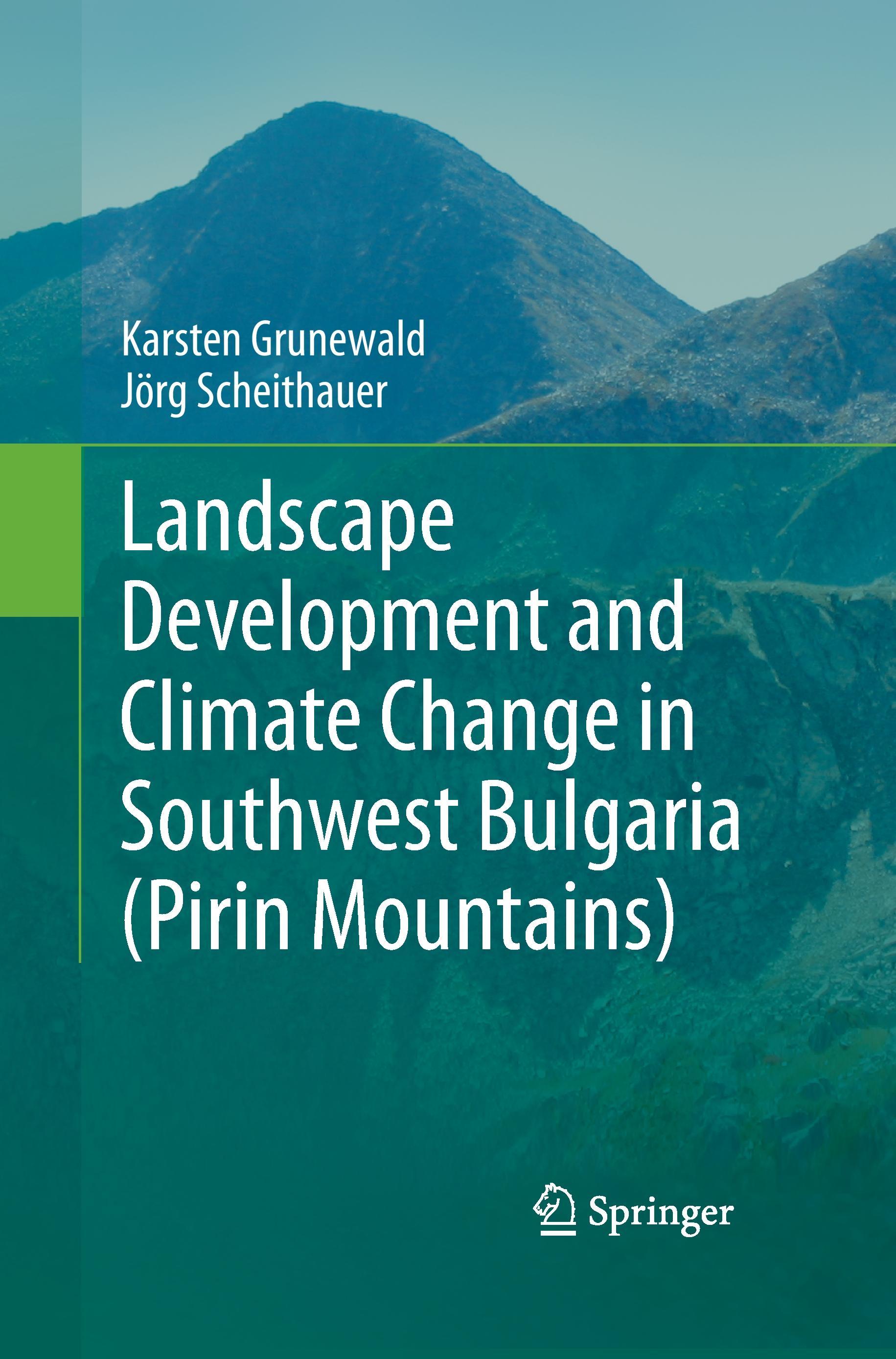 Landscape Development and Climate Change in Southwest Bulgaria (Pirin Mountains)