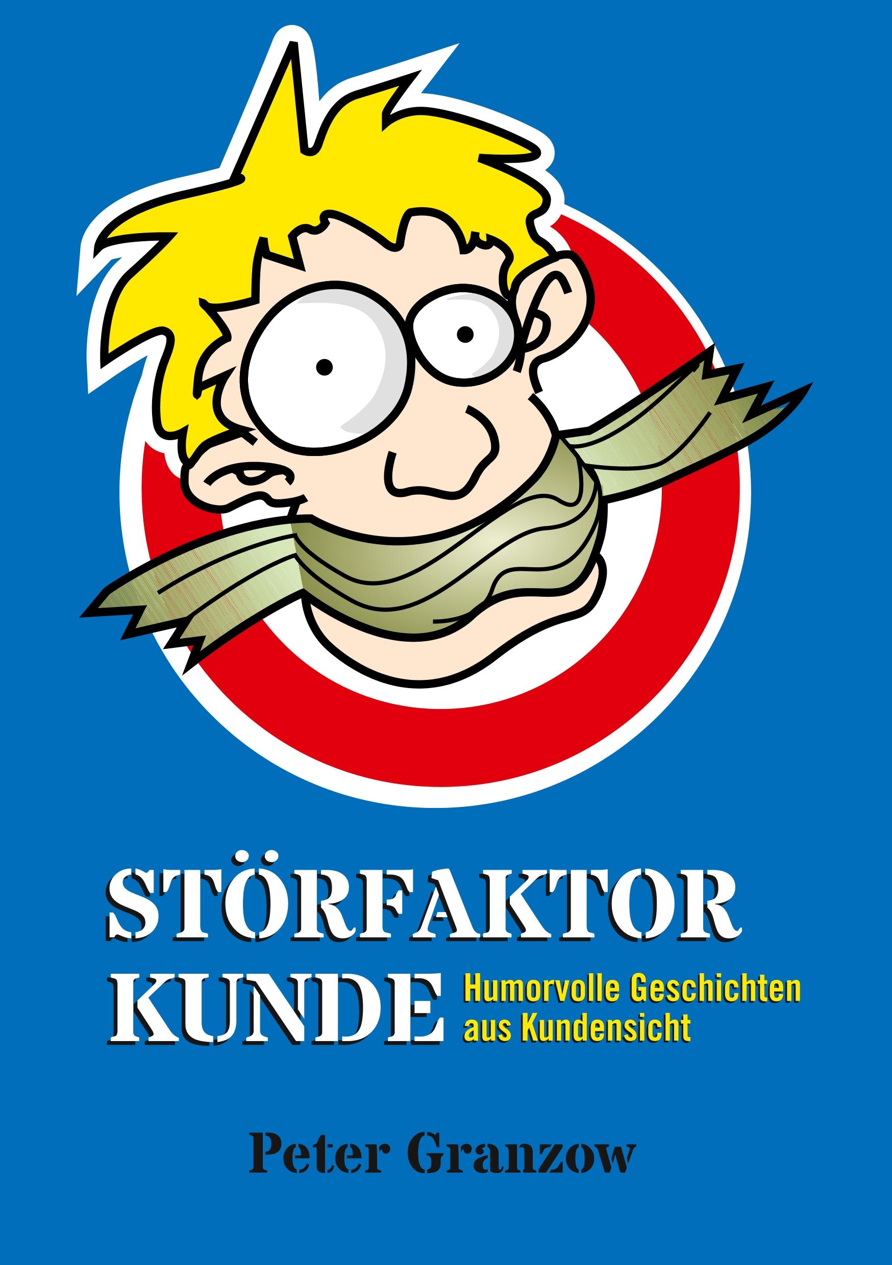 Störfaktor Kunde