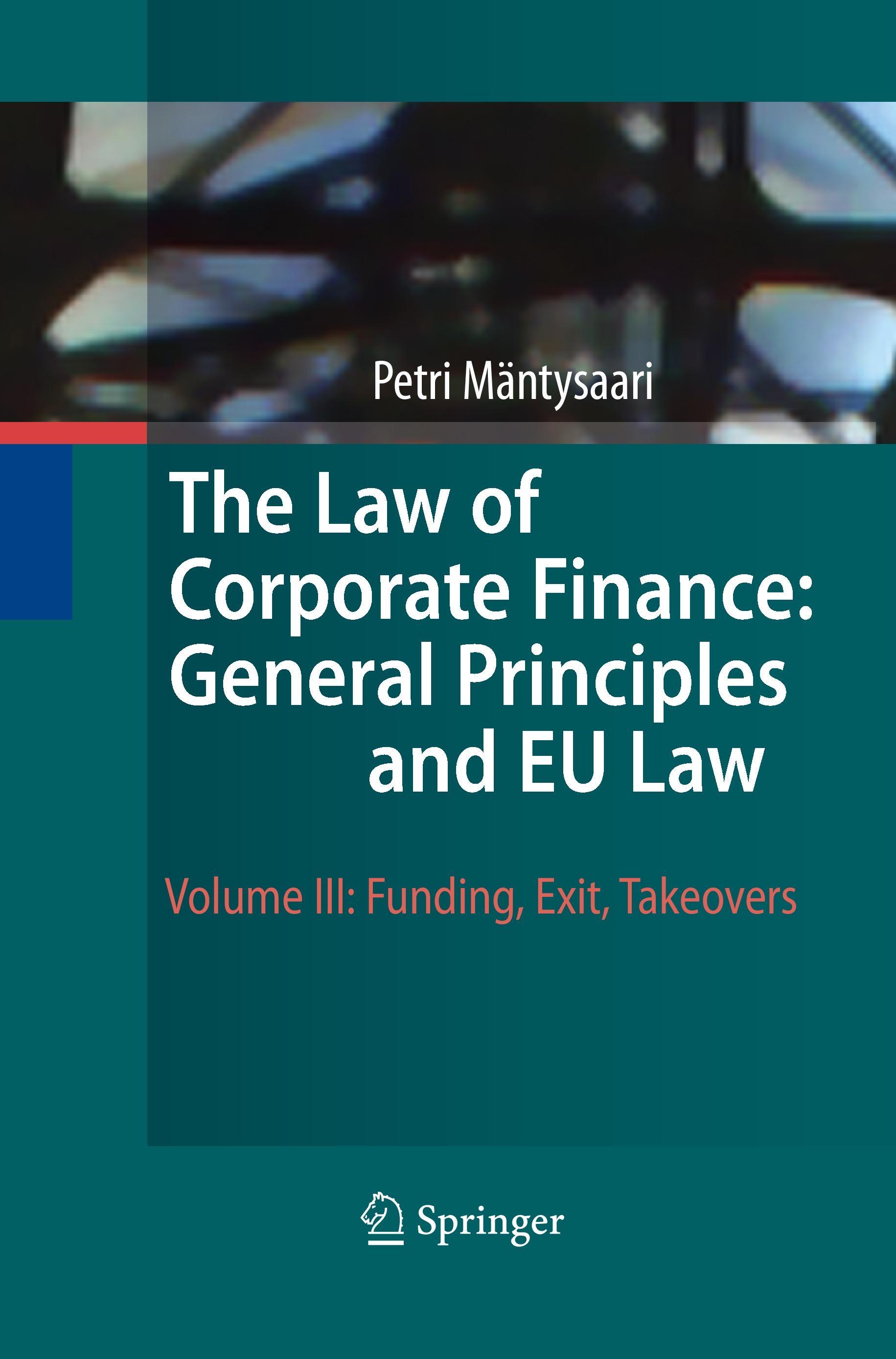 The Law of Corporate Finance: General Principles and EU Law