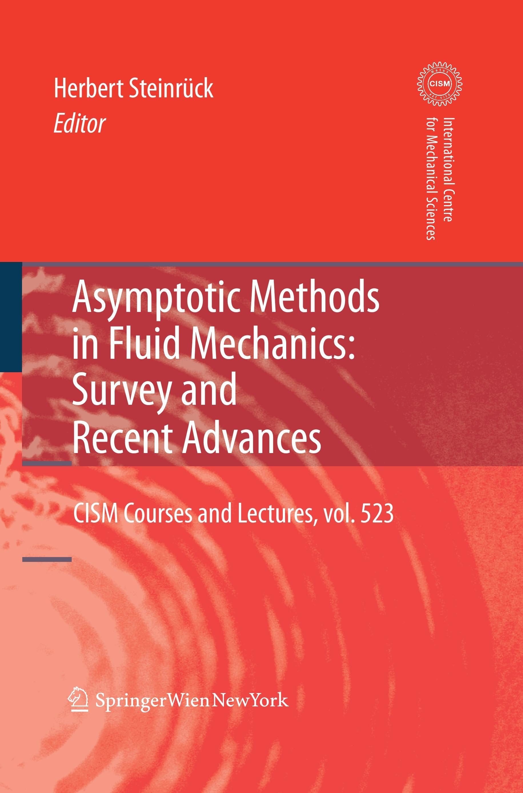 Asymptotic Methods in Fluid Mechanics: Survey and Recent Advances