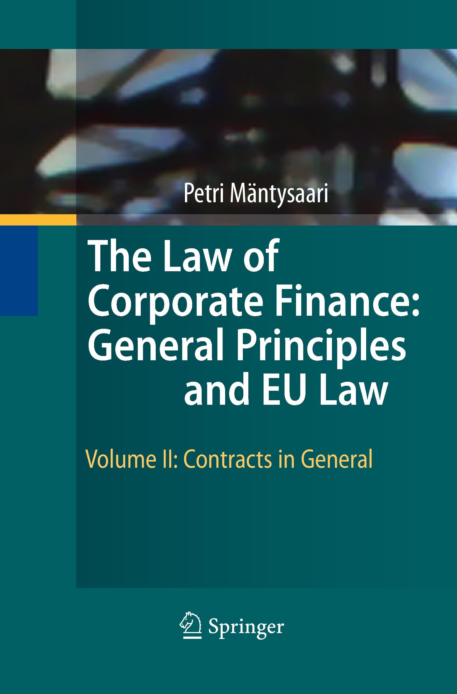 The Law of Corporate Finance: General Principles and EU Law