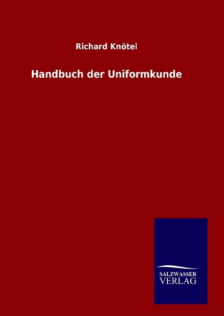 Handbuch der Uniformkunde