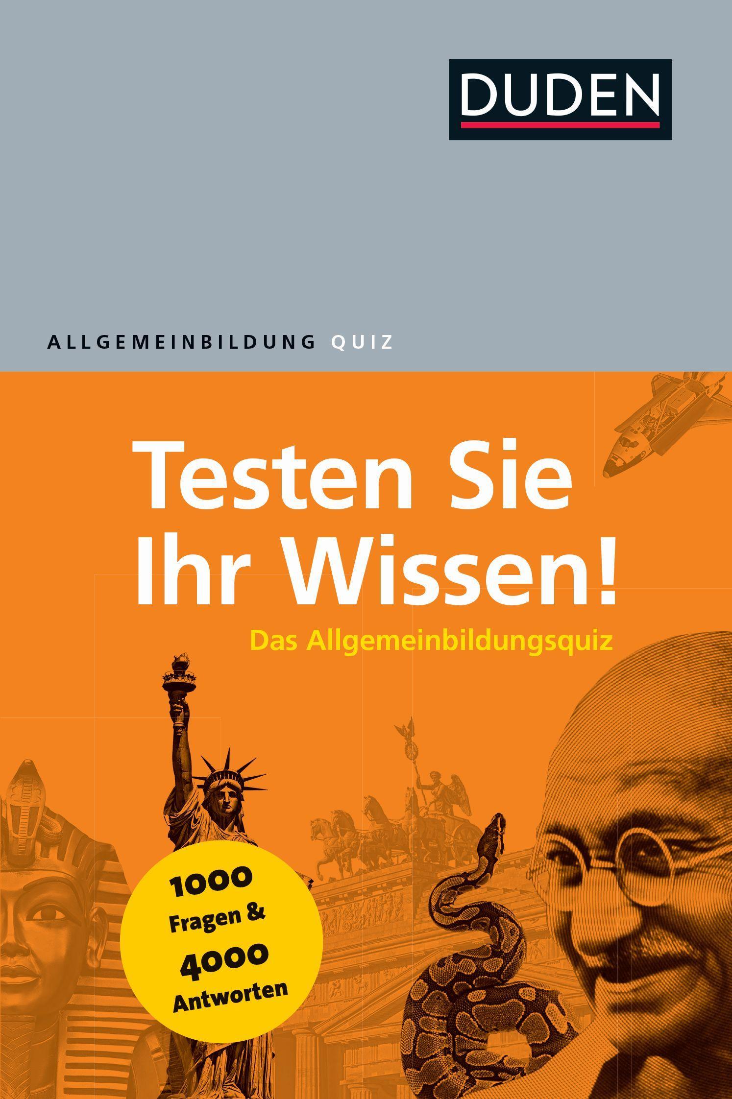 Duden Allgemeinbildung - Testen Sie Ihr Wissen!