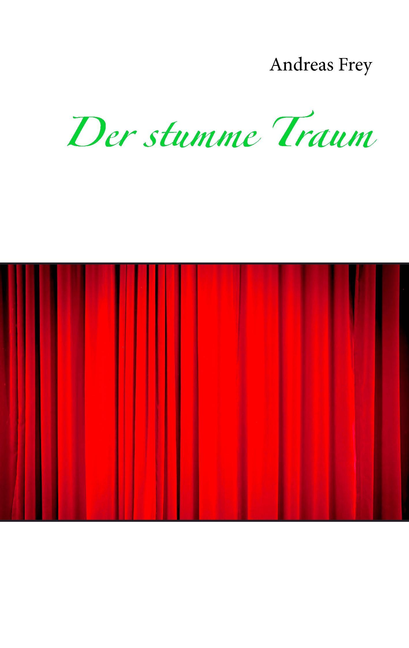 Der stumme Traum