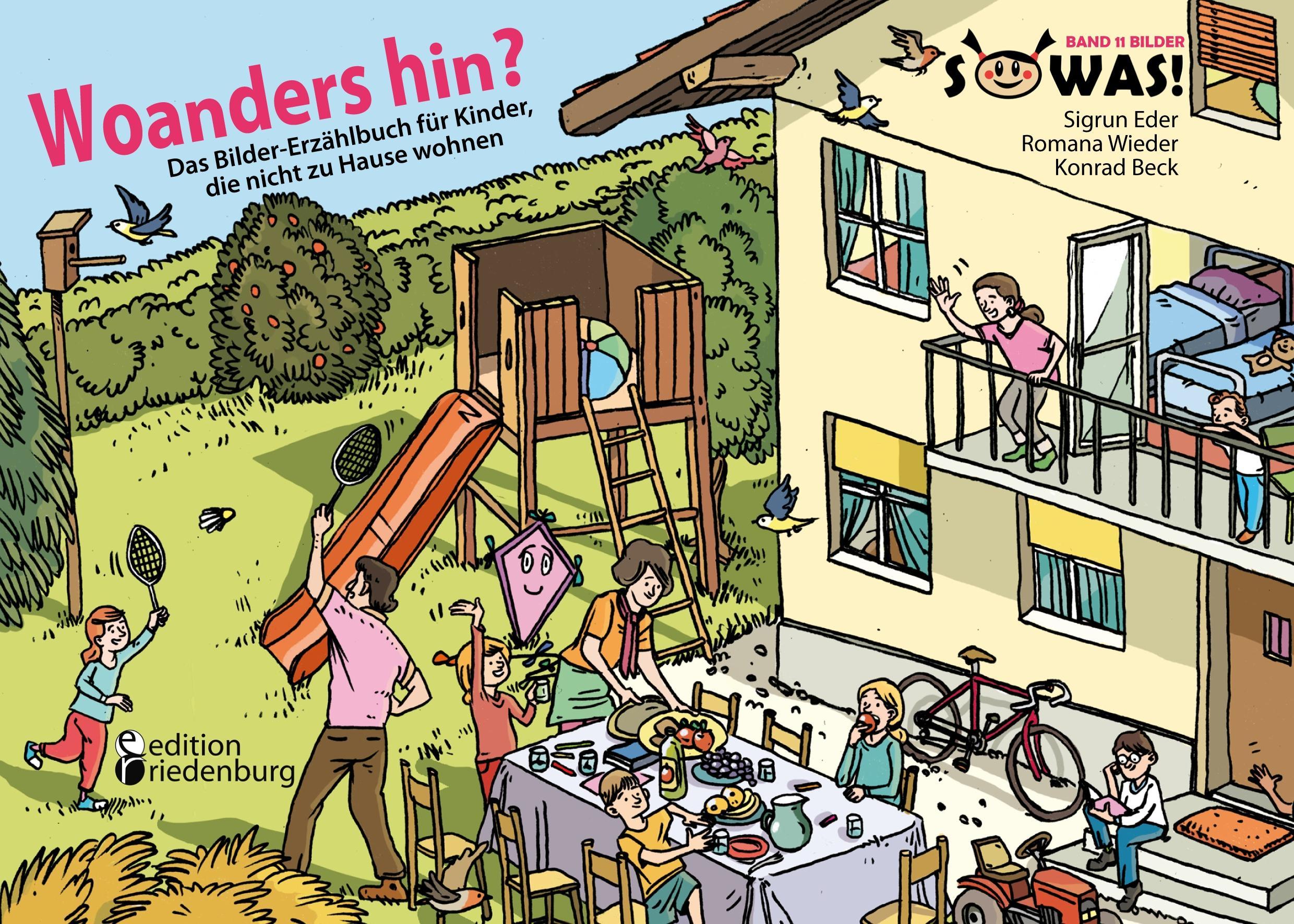 Woanders hin? Das Bilder-Erzählbuch für Kinder, die nicht zu Hause wohnen