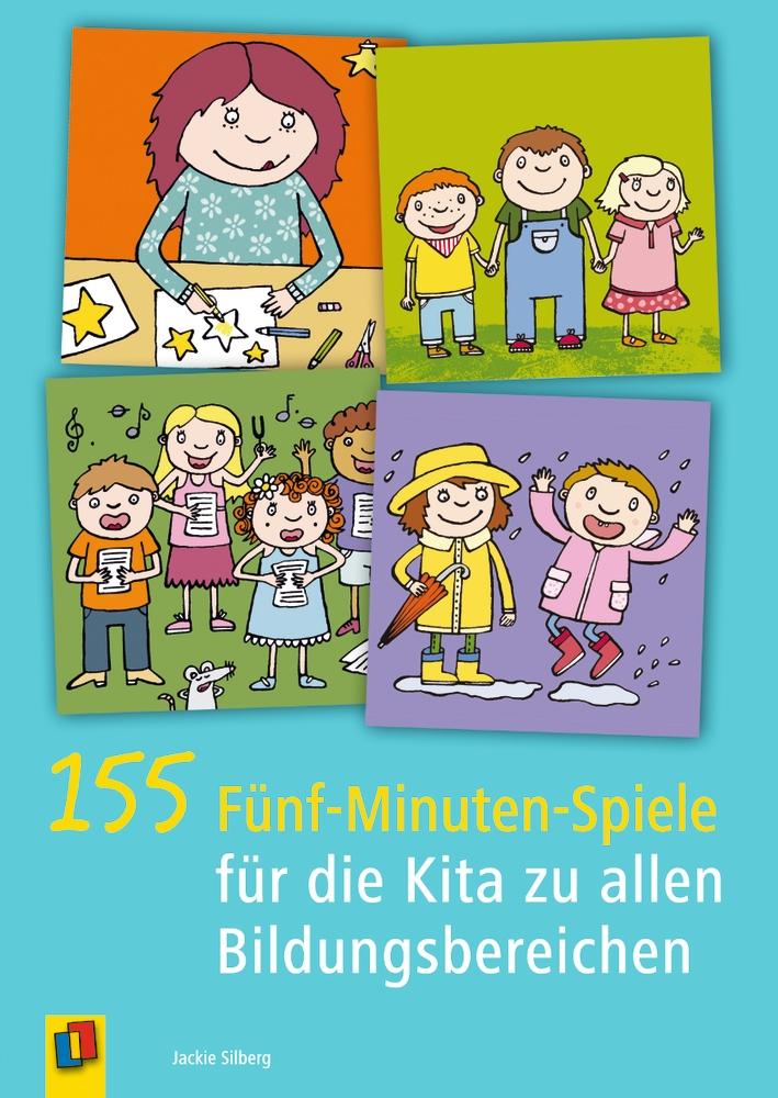 155 Fünf-Minuten-Spiele für die Kita zu allen Bildungsbereichen