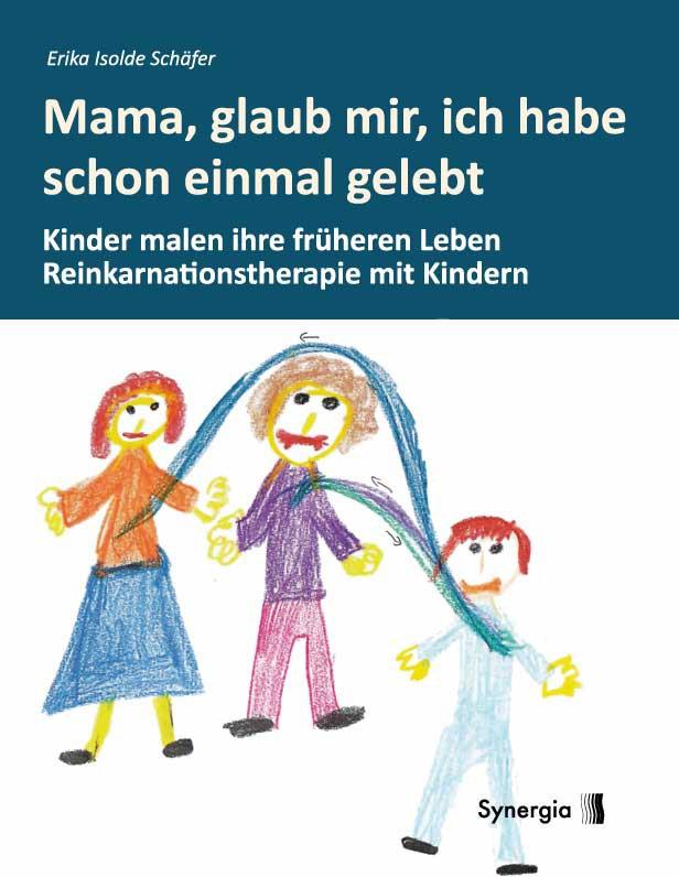 Mama, glaub, mir, ich habe schon einmal gelebt