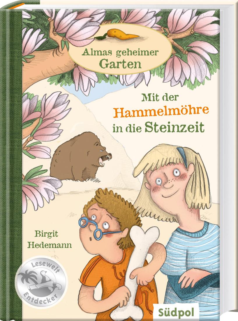 Almas geheimer Garten - Mit der Hammelmöhre in die Steinzeit