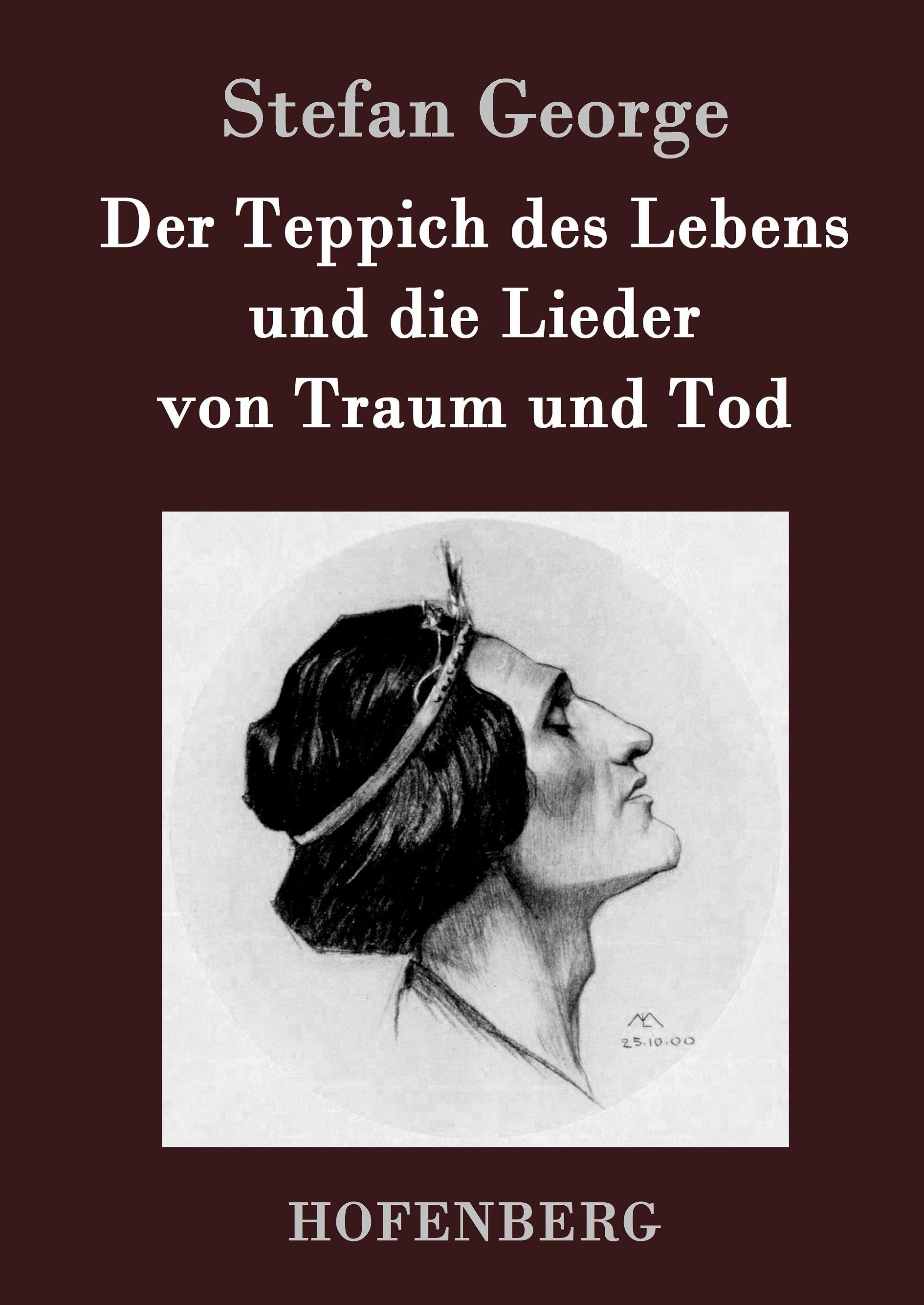 Der Teppich des Lebens und die Lieder von Traum und Tod