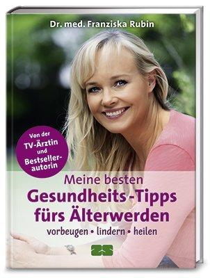 Meine besten Gesundheits-Tipps fürs Älterwerden