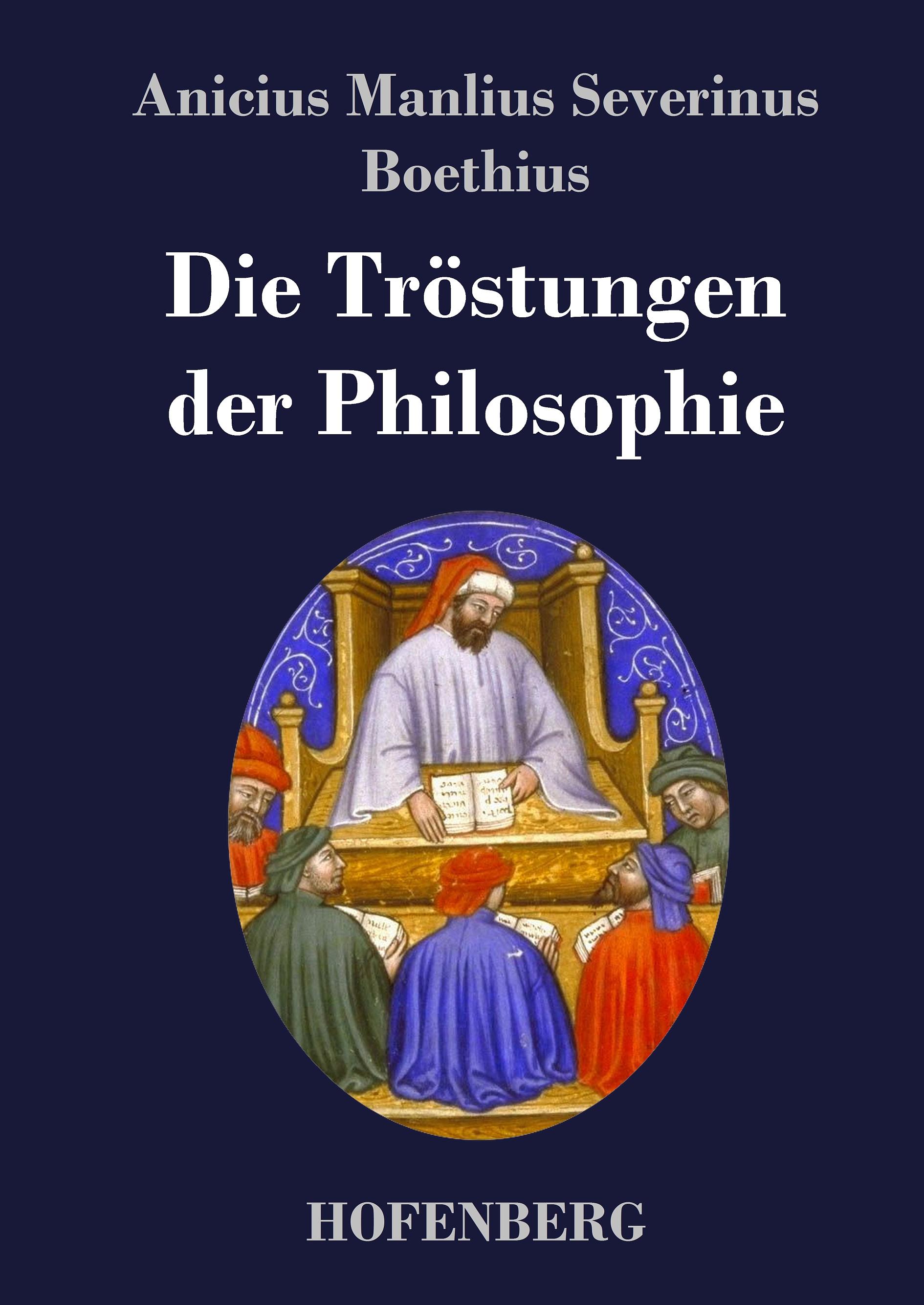 Die Tröstungen der Philosophie