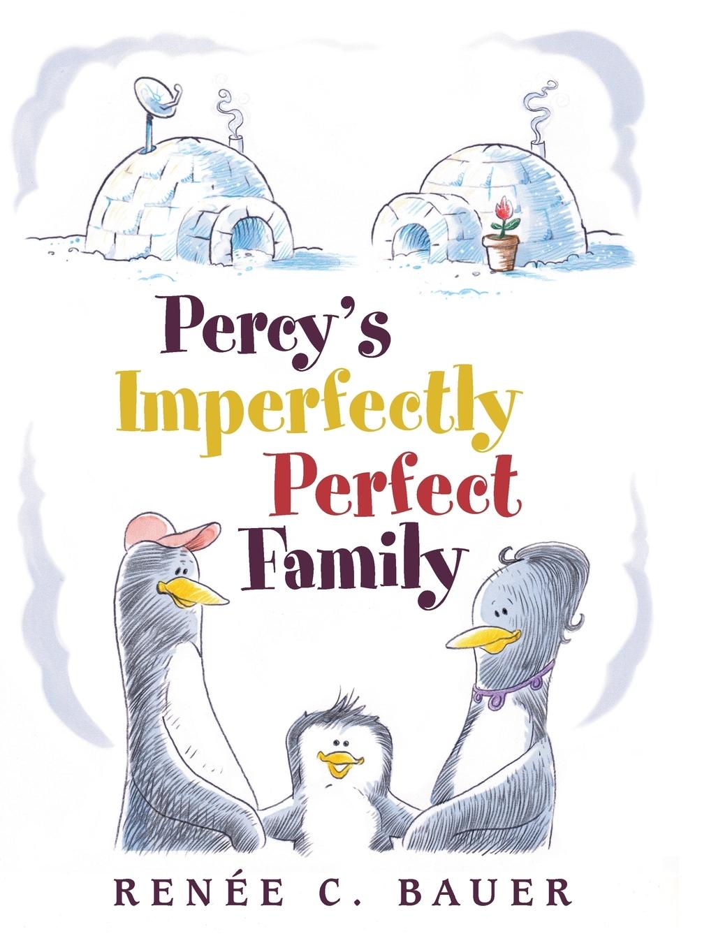 Percy's Imperfectly Perfect Family