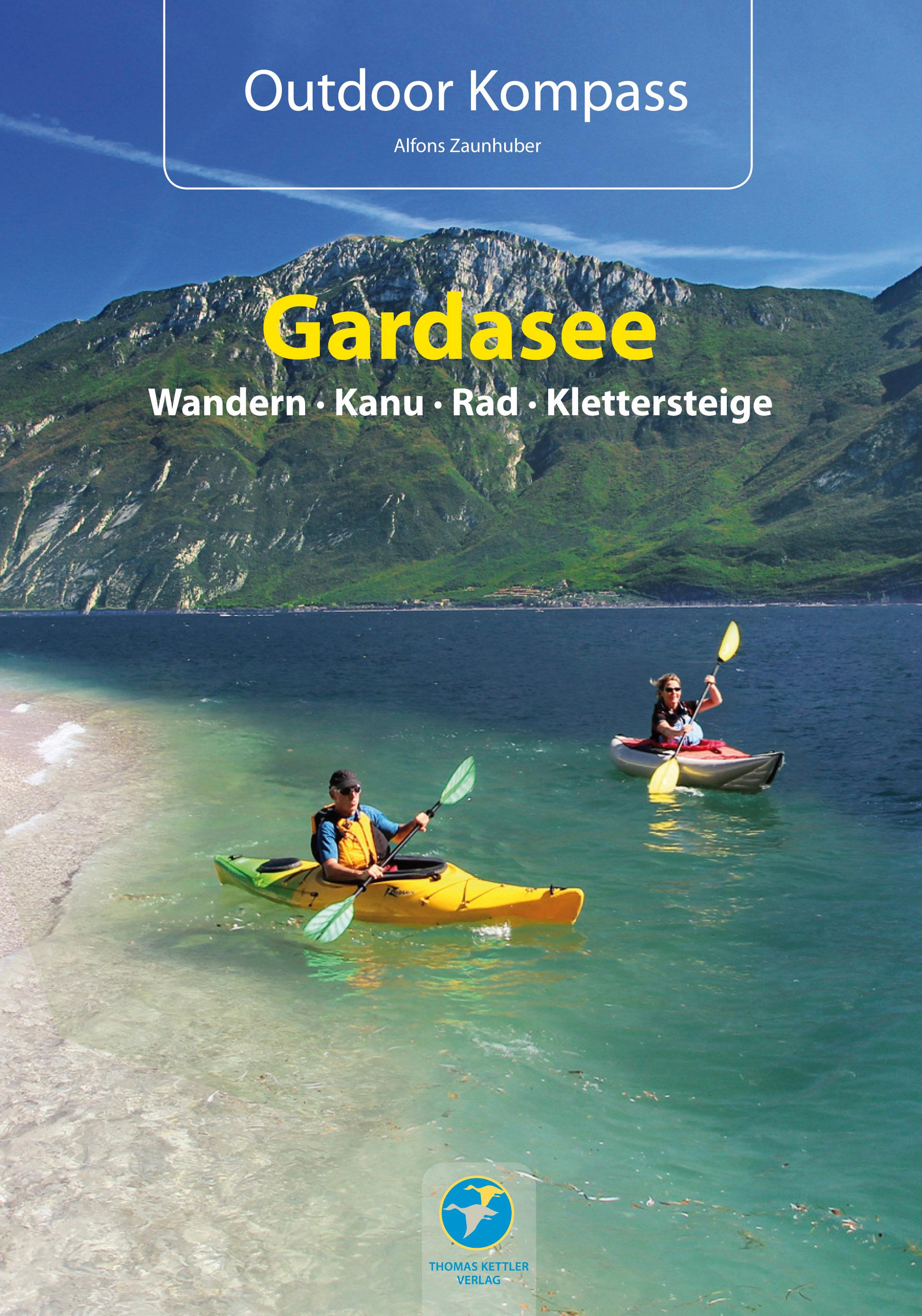 Outdoor Kompass Gardasee - Das Reisehandbuch für Aktive