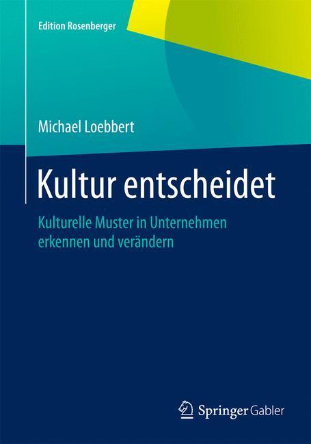 Kultur entscheidet