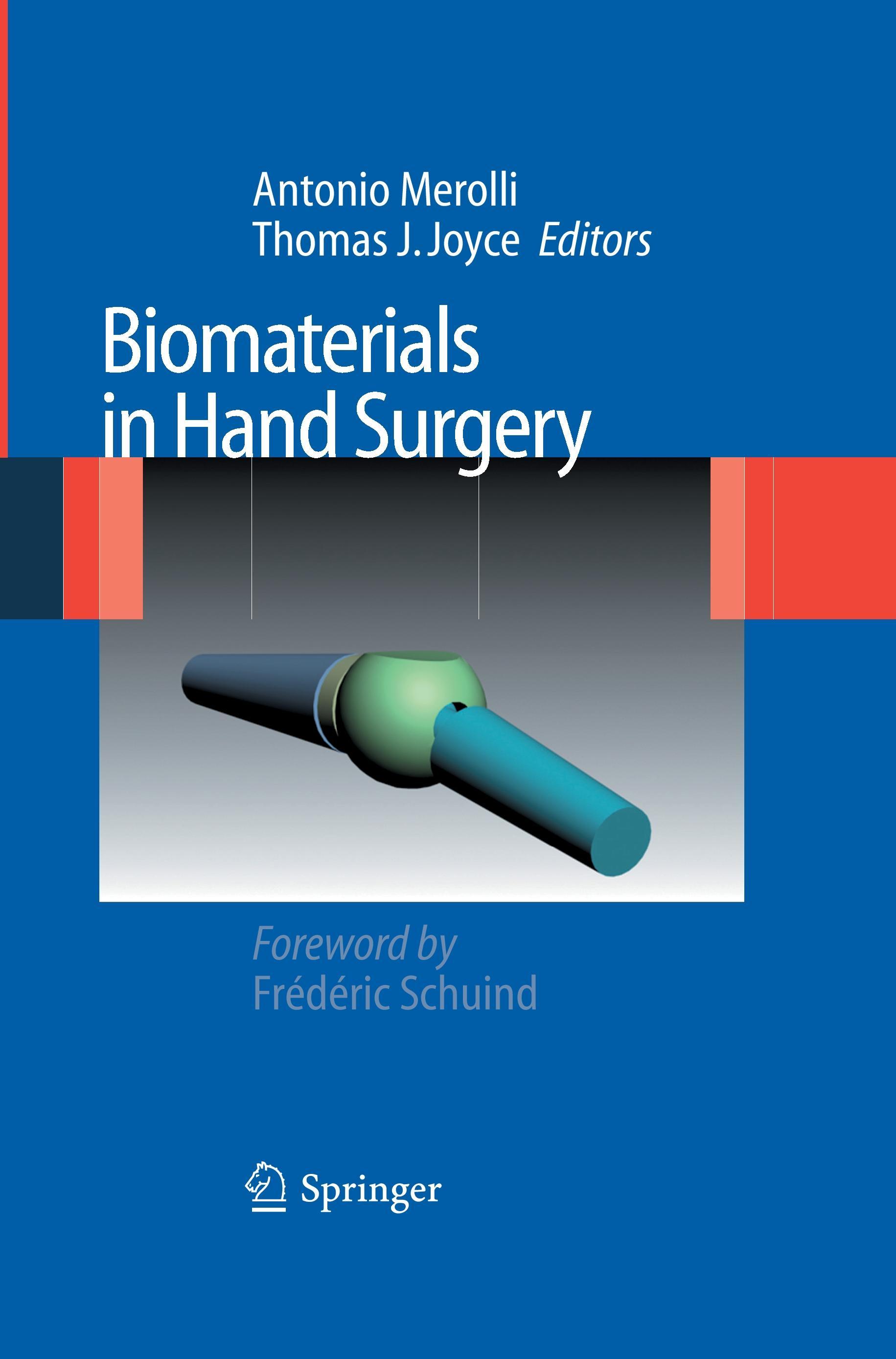 Biomaterials in Hand Surgery