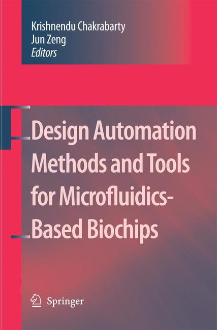 Design Automation Methods and Tools for Microfluidics-Based Biochips